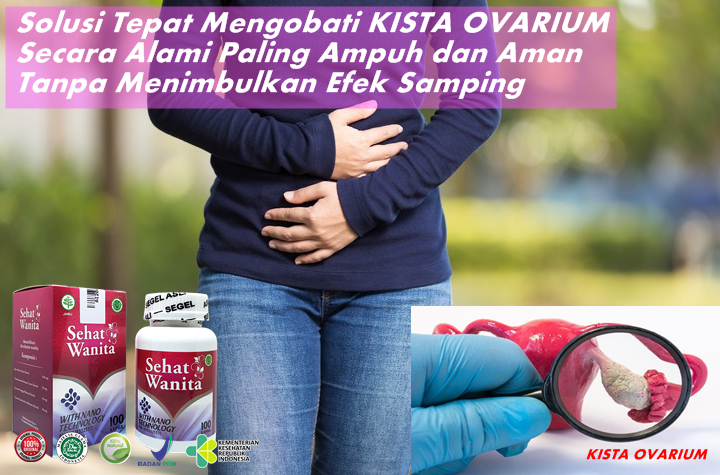 Obat Kista Ovarium Alami Paling Ampuh